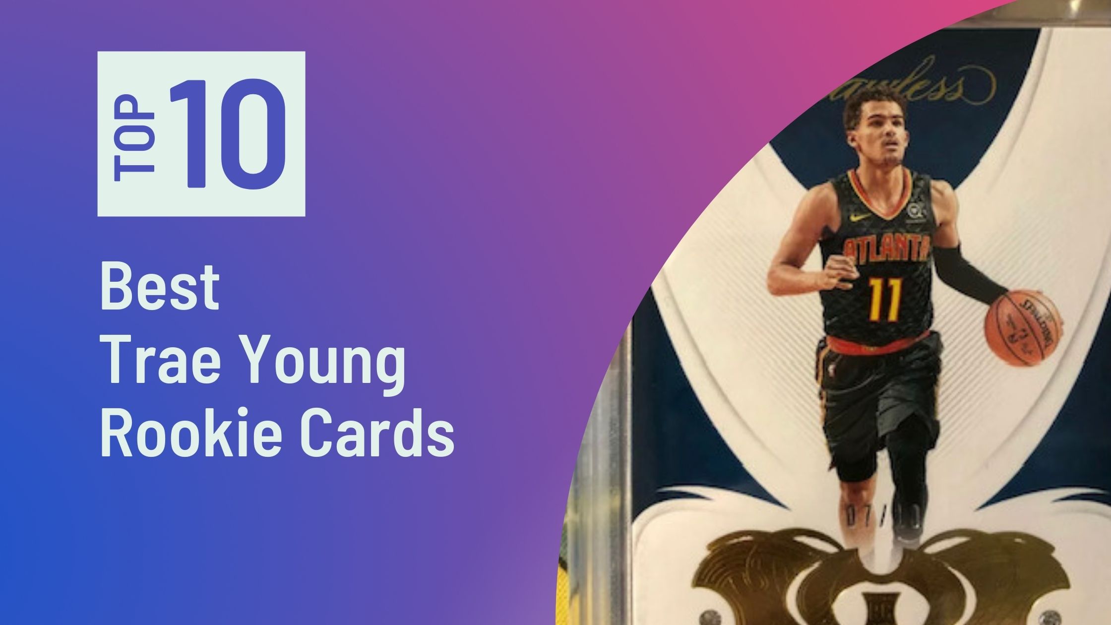 Best Trae Young Rookie Cards Photo of Best Trae Young Rookie Cards