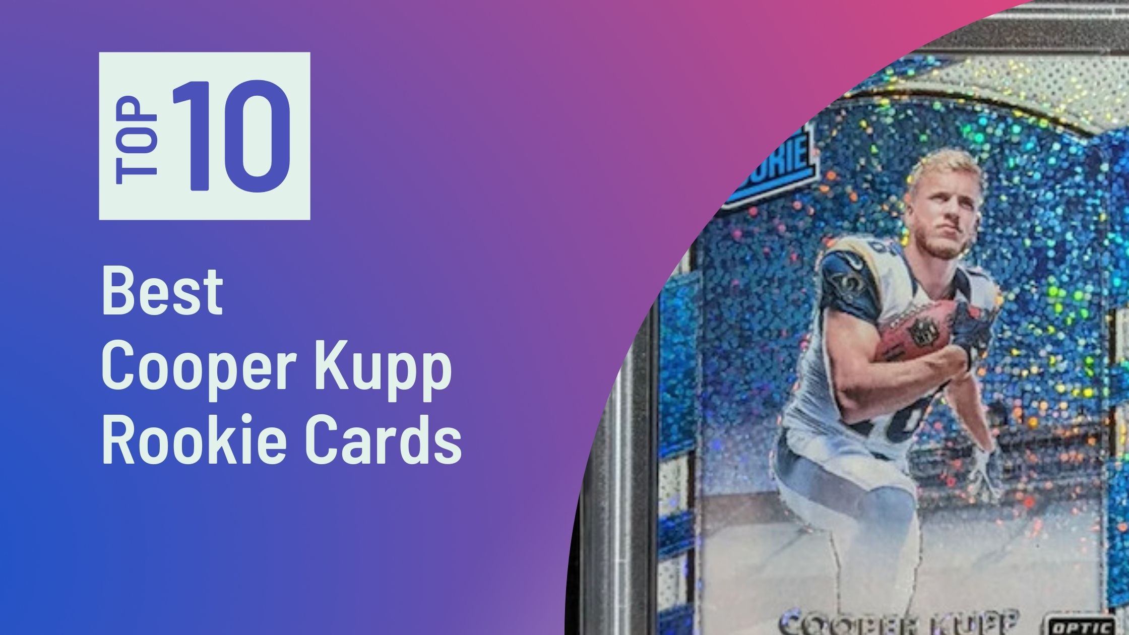 Photo of Best Cooper Kupp Rookie Cards