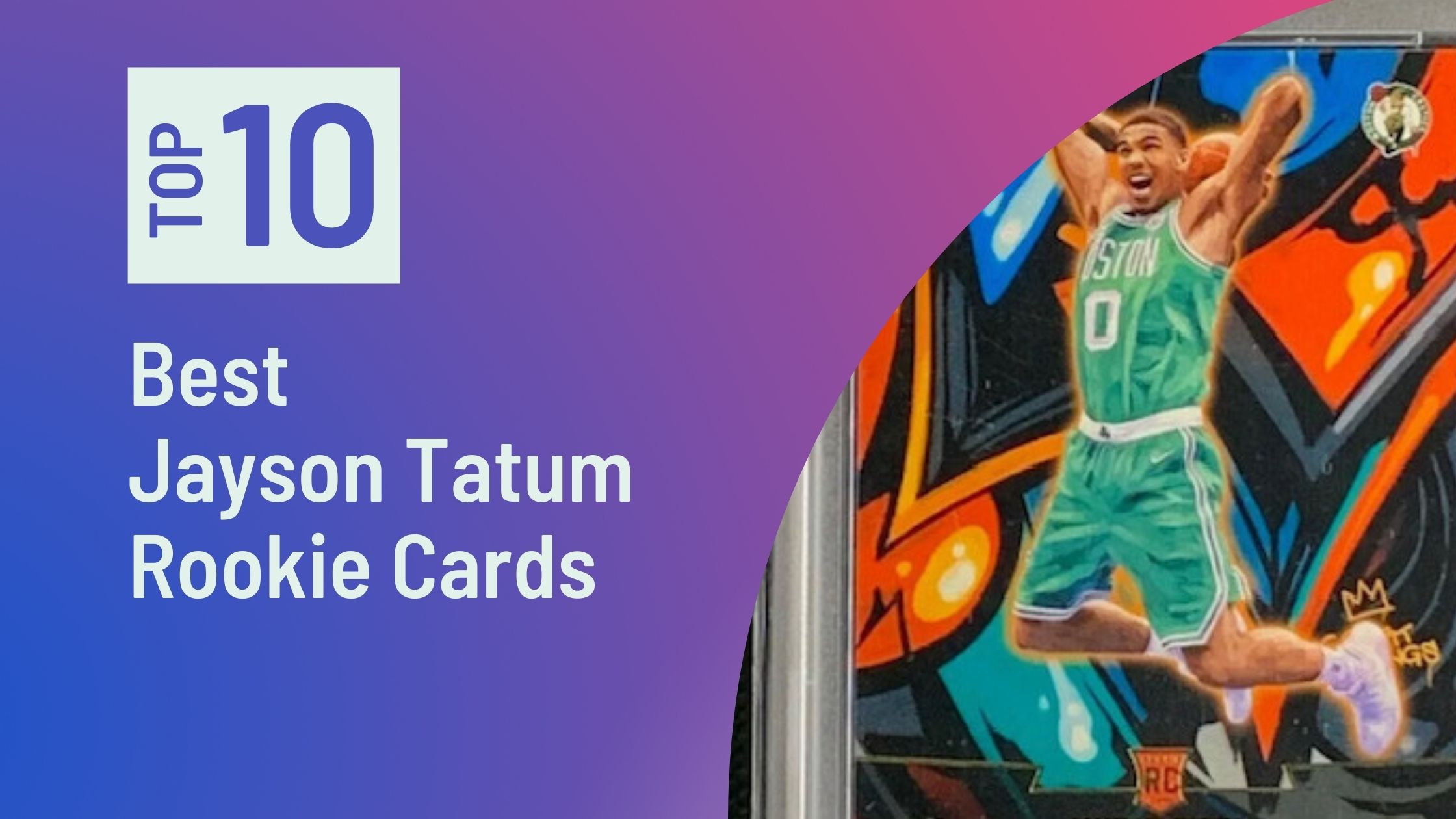 Top Jayson Tatum Rookie Cards Photo of Top Jayson Tatum Rookie Cards