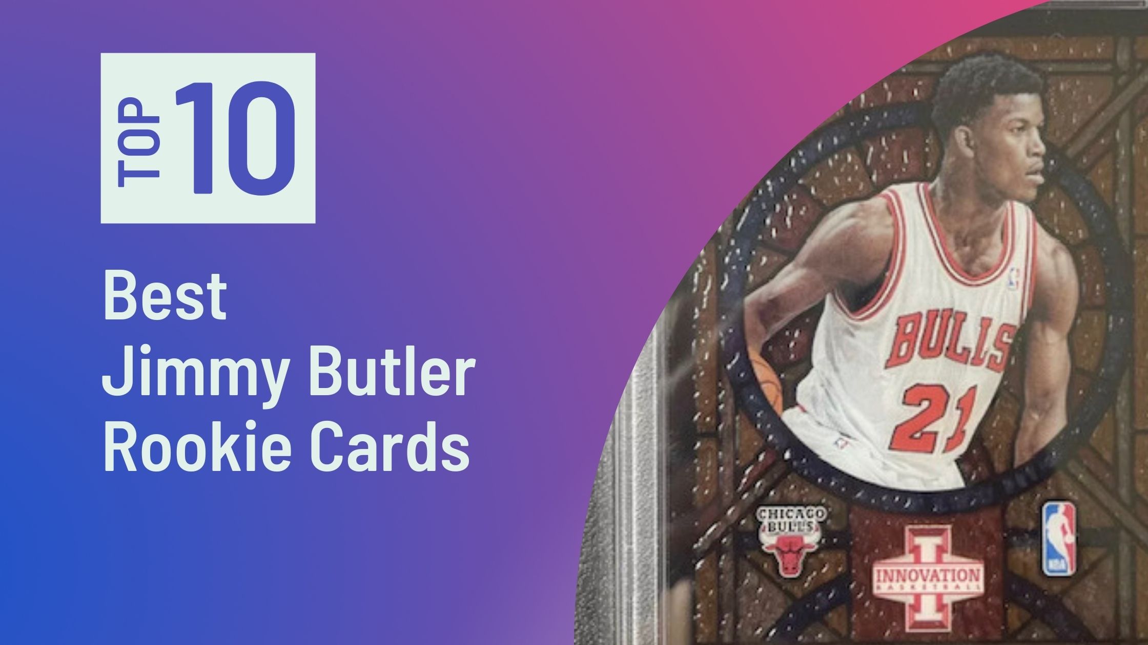 Best Jimmy Butler Rookie Cards Photo of Top Jimmy Butler Rookie Cards
